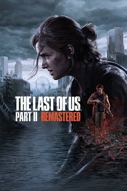 The Last of Us Part II (2) Remastered