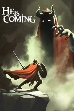 He is Coming