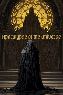 Apocalypse of the Universe Apocalypse of the Universe