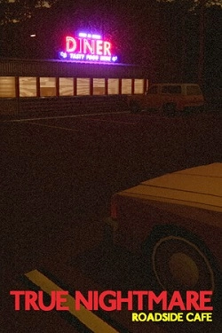 True Nightmare - Roadside Сafe True Nightmare - Roadside Сafe