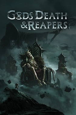 Gods, Death & Reapers Gods, Death & Reapers