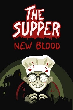 The Supper: New Blood The Supper: New Blood
