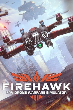 Firehawk FPV: Drone Warfare Simulator Firehawk FPV: Drone Warfare Simulator