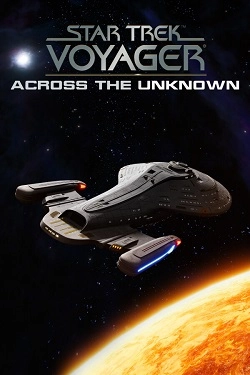 Star Trek: Voyager - Across the Unknown Star Trek: Voyager - Across the Unknown