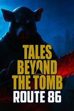 Tales Beyond The Tomb - Route 86 Tales Beyond The Tomb - Route 86