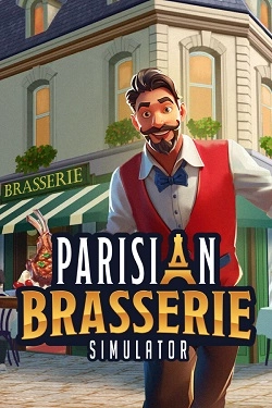 Parisian Brasserie Simulator Parisian Brasserie Simulator